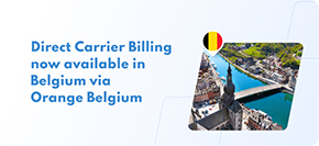 Direct Carrier Billing now Available in Belgium