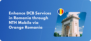 Enhance DCB Services in Romania Through NTH Mobile
