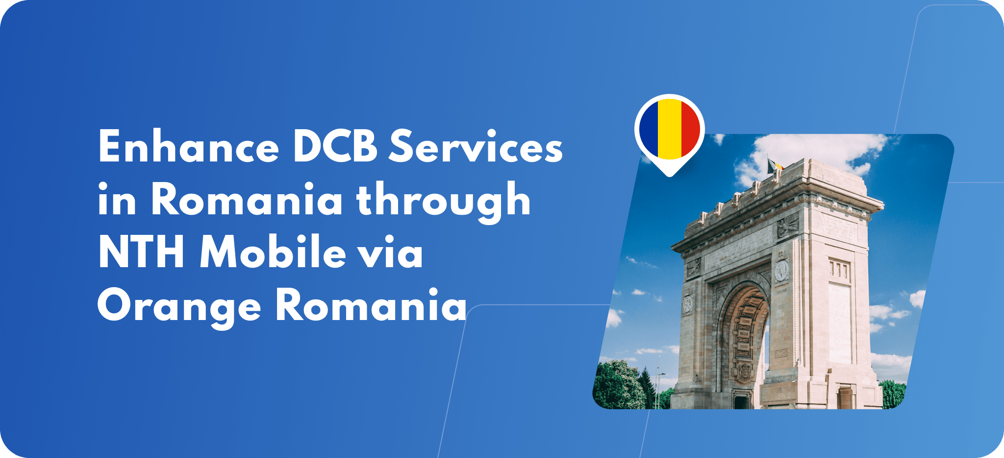 Enhance DCB Services in Romania Through NTH Mobile