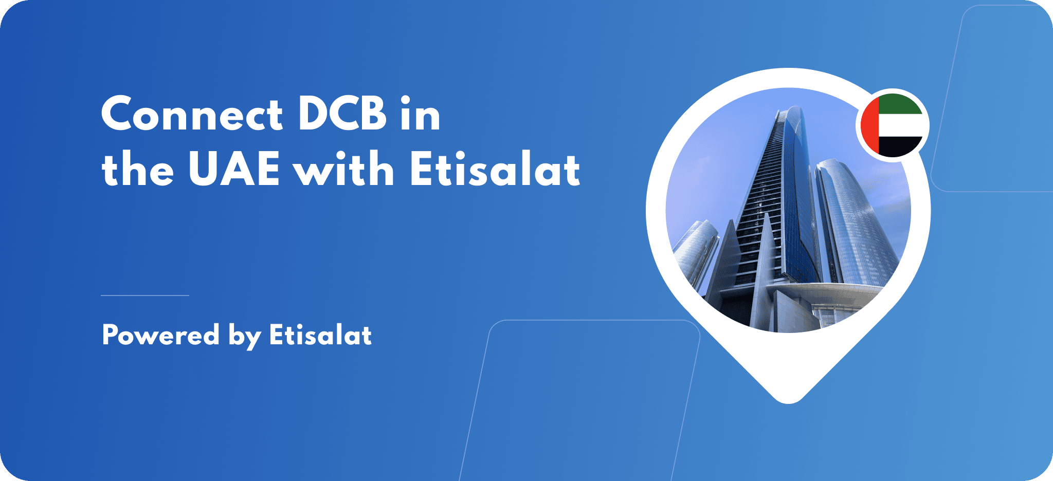 Connect DCB in the UAE with Etisalat